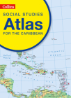 Collins Social Studies Atlas for the Caribbean By Collins UK Cover Image