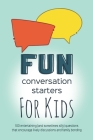 Fun Conversation Starters for Kids: Entertaining Questions that Encourage Family Bonding, Lively Discussions and Imaginative Conversations By Jojo and Phi Cover Image