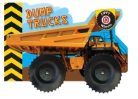 Zippy Wheels: Dump Trucks (Zippy Wheels Series) By Small World Creations Cover Image