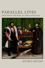 Parallel Lives: From Freud and Mann to Arbus and Plath Cover Image