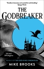The Godbreaker (The God-King Chronicles #2) By Mike Brooks Cover Image