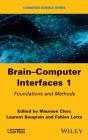 Brain-Computer Interfaces 1: Methods and Perspectives By Maureen Clerc (Editor), Laurent Bougrain (Editor), Fabien Lotte (Editor) Cover Image