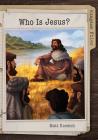 Kingdom Files: Who Is Jesus? (The Kingdom Files) Cover Image