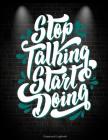 Stop Talking Start Doing: Password Logbook: Inspirational Working, The Personal Internet Address & Password Log Book with Tabs Alphabetized, Lar Cover Image