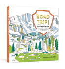 Road Trip! Coloring Book: Color Your Way to National Parks, Landmarks, and Roadside Attractions: A Coloring Book By Potter Gift, Lea Carey (Illustrator) Cover Image