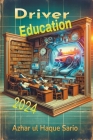 Driver Education 2024 Cover Image