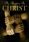 My Brothers In Christ Cover Image