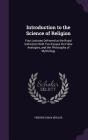 Introduction to the Science of Religion: Four Lectures Delivered at the Royal Institution with Two Essays on False Analogies, and the Philosophy of My Cover Image