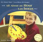 All about an Hour / Las Horas By Joanne Randolph Cover Image