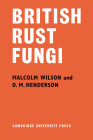 British Rust Fungi By Malcolm Wilson, D. M. Henderson Cover Image