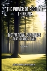 The power of positive thinking: Motivational phrases to transform your life By José Ruiz Watzeck Cover Image