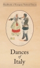 Dances of Italy By Bianca M. Galanti Cover Image