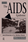 The AIDS Epidemic: Social Dimensions of an Infectious Disease Cover Image