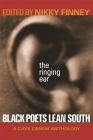The Ringing Ear: Black Poets Lean South (Cave Canem Poetry Prize) By Alvin Aubert (Contribution by), Amanda Johnston (Contribution by), Askhari Hodari (Contribution by) Cover Image