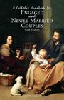 A Catholic Handbook for Engaged and New Married Couples Cover Image