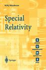 Special Relativity (Springer Undergraduate Mathematics) By N. M. J. Woodhouse Cover Image