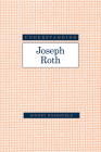 Understanding Joseph Roth (Understanding Modern European and Latin American Literature) Cover Image