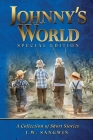 Johnny's World: Special Edition: A Collection of Short Stories By John Sangwin Cover Image