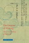 The Demon of Writing: Powers and Failures of Paperwork By Ben Kafka Cover Image