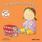 The Wheels on the Bus: American Sign Language (Hands-On Songs) Cover Image