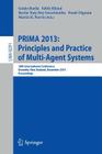 Prima 2013: Principles and Practice of Multi-Agent Systems: 16th International Conference, Dunedin, New Zealand, December 1-6, 2013. Proceedings Cover Image