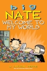 Big Nate: Welcome to My World Cover Image