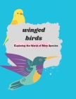 Winged Birds: Exploring the World of Alien Species Cover Image