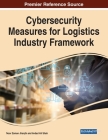Cybersecurity Measures for Logistics Industry Framework Cover Image