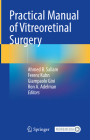 Practical Manual of Vitreoretinal Surgery Cover Image