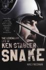 Snake: The Legendary Life of Ken Stabler Cover Image