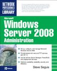 Microsoft Windows Server 2008 Administration By Steve Seguis Cover Image