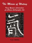 The Mirror of Writing: Kang Youwei's Curriculum for Chinese Calligraphy Art By Yuli Wang Cover Image