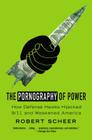 The Pornography of Power: Why Defense Spending Must Be Cut By Robert Scheer Cover Image