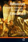 Balancing Freedom, Autonomy and Accountability in Education volume 1 Cover Image