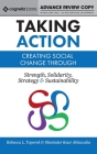 Taking Action: Creating Social Change through Strength, Solidarity, Strategy, and Sustainability Cover Image