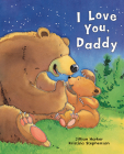 I Love You, Daddy By Parragon Books (Editor), Jillian Harker Cover Image