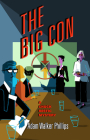 The Big Con: A Chuck Restic Mystery (Chuck Restic Mysteries #3) By Adam Walker Phillips Cover Image