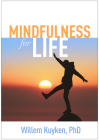 Mindfulness for Life By Willem Kuyken, PhD Cover Image