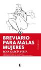 Breviario Para Malas Mujeres By Rosa Garcia Perea Cover Image