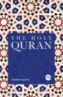 The Holy Quran By Abdullah Yusuf Ali Cover Image