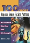 100 Most Popular Genre Fiction Authors: Biographical Sketches and Bibliographies (Popular Authors) By Bernard a. Drew Cover Image