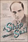 A Ship Without A Sail: The Life of Lorenz Hart By Gary Marmorstein Cover Image