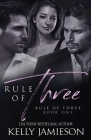 Rule of Three By Kelly Jamieson Cover Image