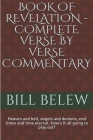 Book of Revelation - Complete Verse by Verse Commentary By Bill Belew Cover Image