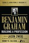 Benjamin Graham, Building a Profession: The Early Writings of the Father of Security Analysis Cover Image