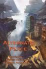 Alternate Peace By Kristine Kathryn Rusch, Juliet E. McKenna, Kari Sperring Cover Image