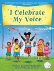 I Celebrate My Voice: It is Limitless Cover Image