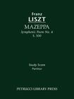 Mazeppa, S.100: Study score By Franz Liszt, Otto Taubmann (Editor), Soren Afshar (Introduction by) Cover Image