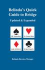 Belinda's Quick Guide to Bridge: Updated & Expanded By Belinda Bewkes Metzger Cover Image