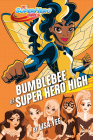 Bumblebee at Super Hero High (DC Super Hero Girls) Cover Image